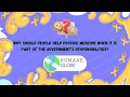 Why should people help provide medicine when it is part of the government's responsibilities?